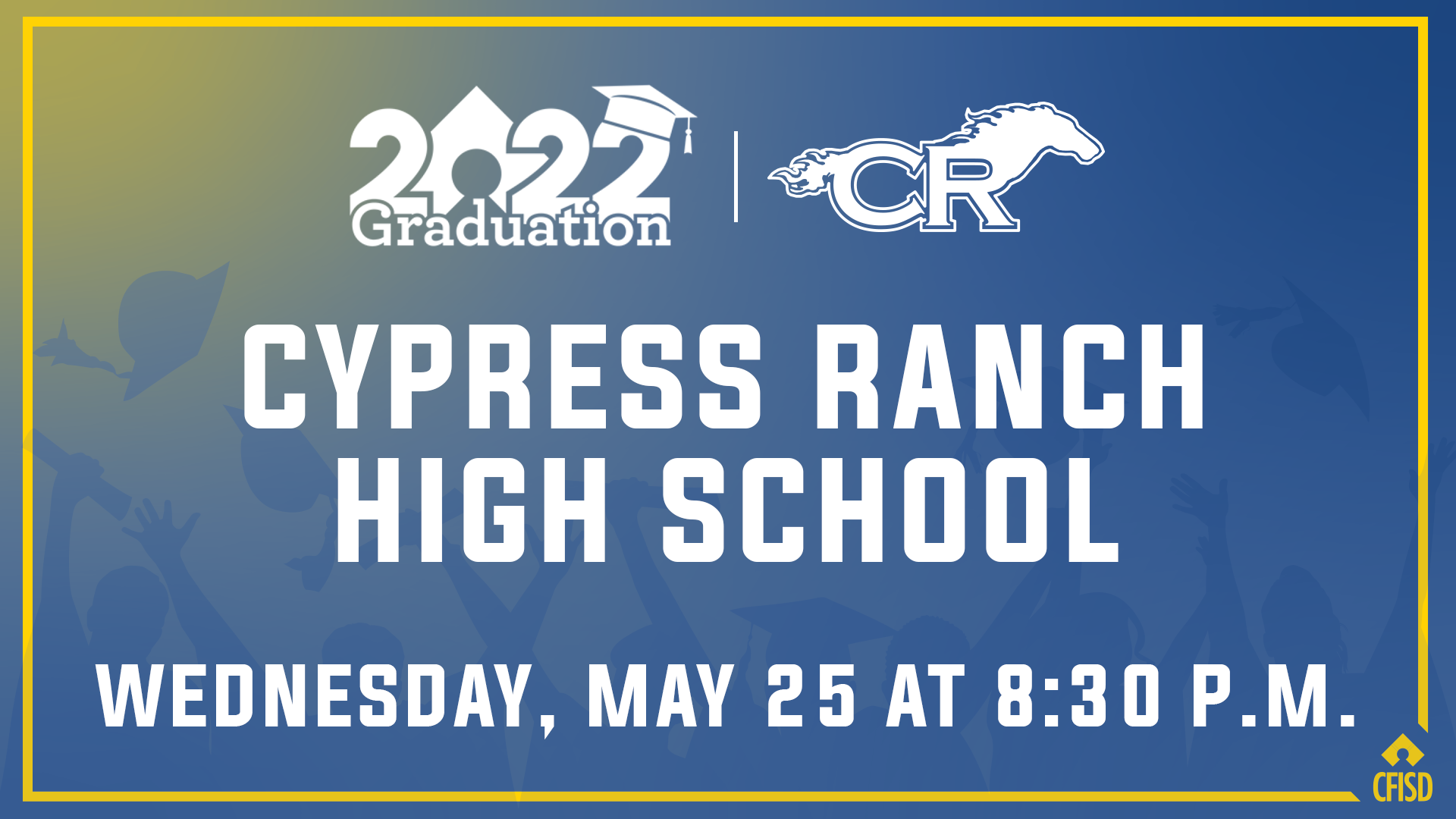 Cypress Ranch HS Class of 2022 Graduation